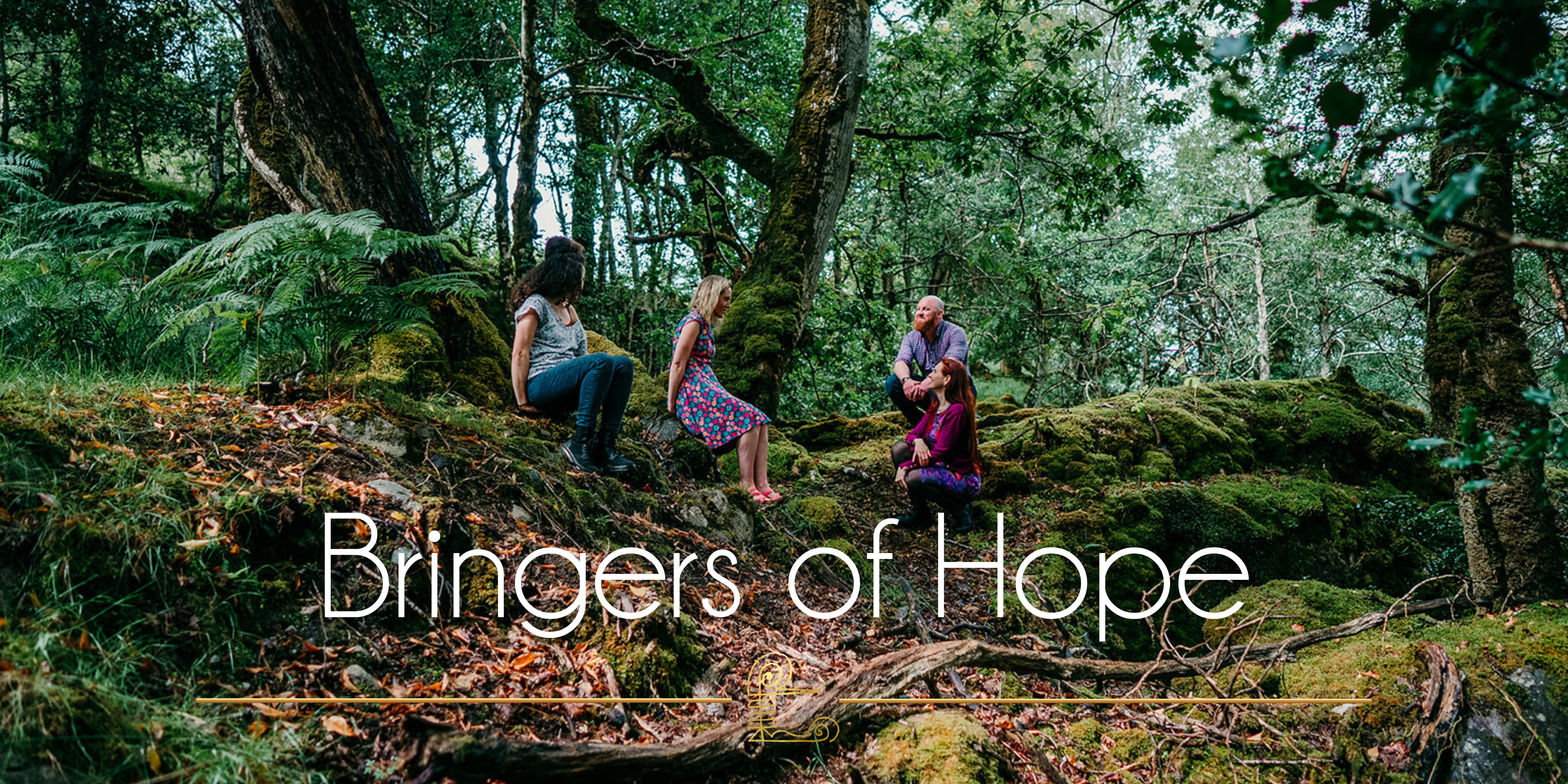 Bringers of Hope