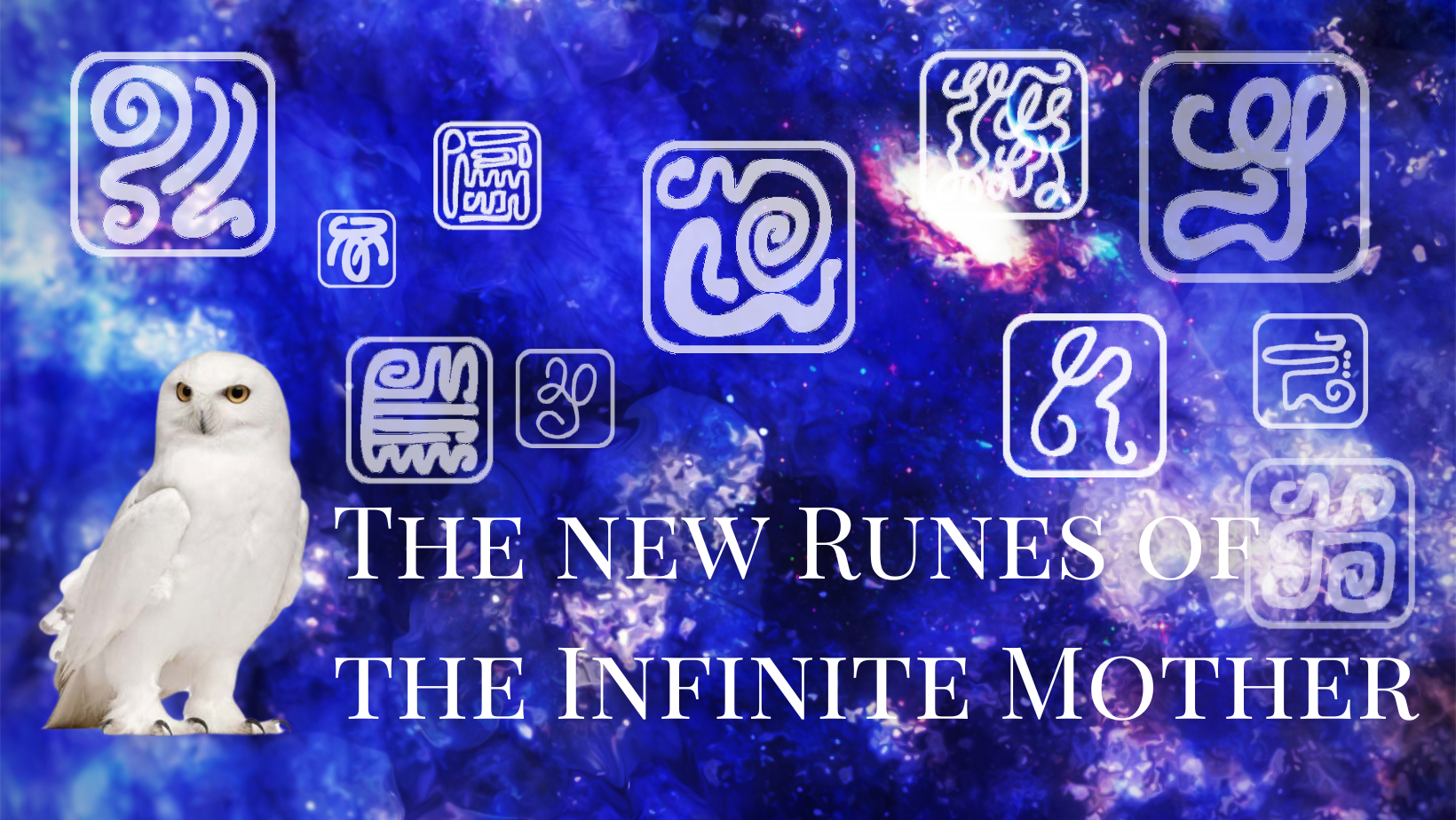 The New Runes of the Infinite Mother – Coming Soon