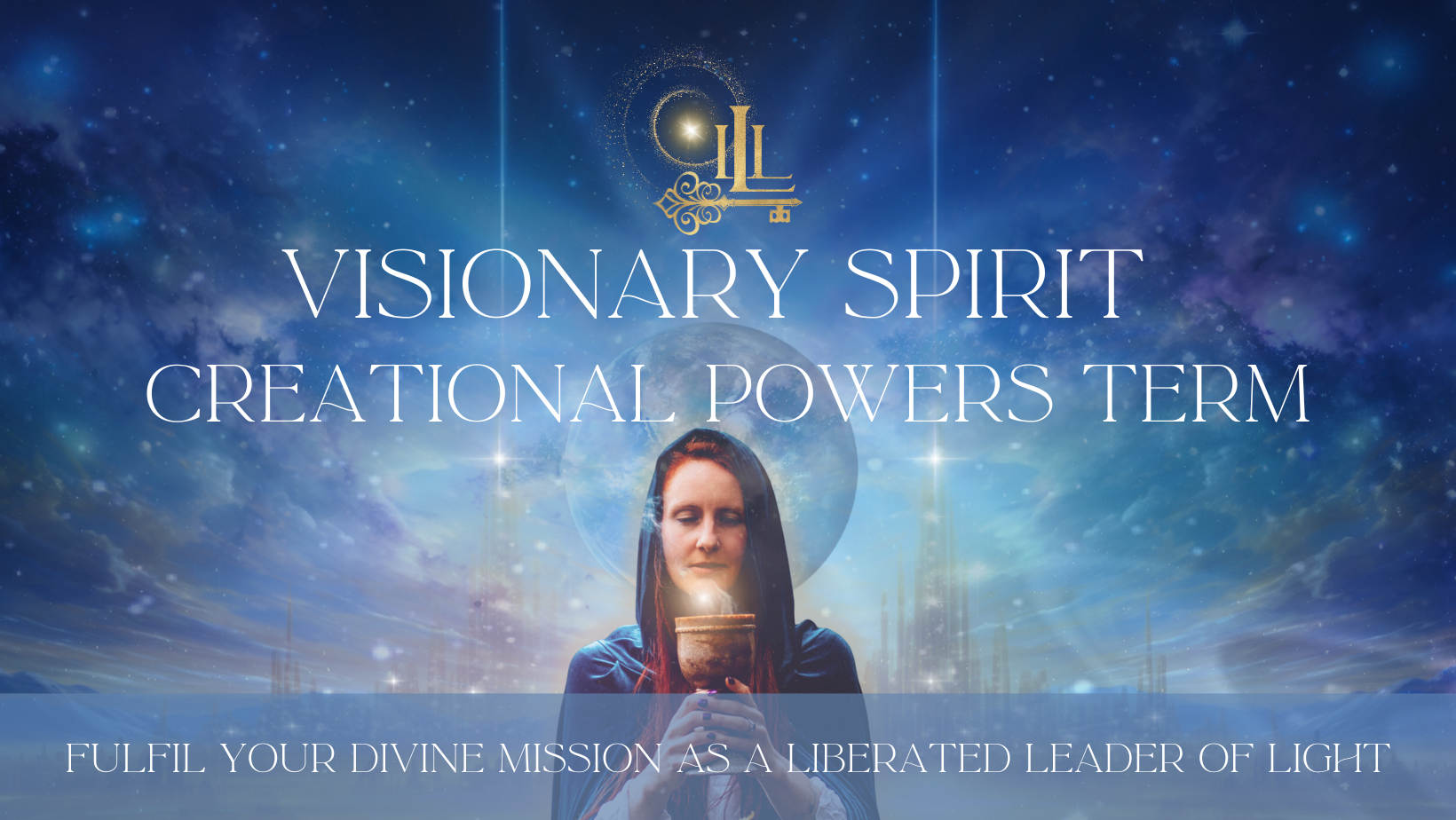 Visionary Spirit Creational Powers Term